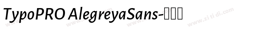 TypoPRO AlegreyaSans字体转换